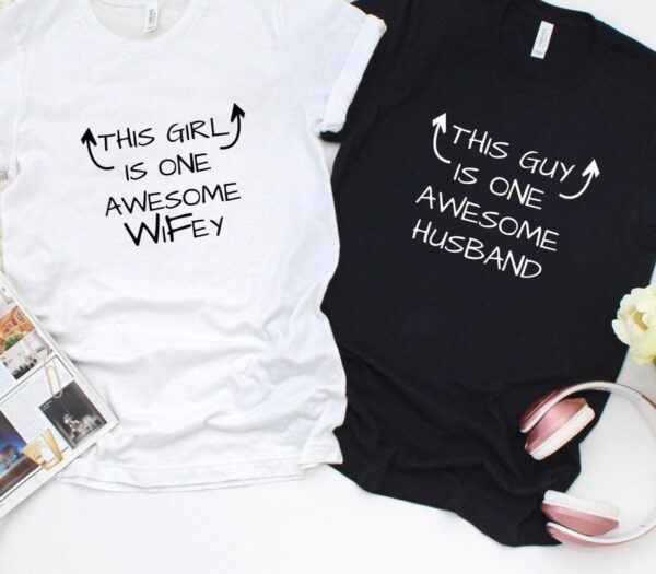 Fantastic Duo Wifey and Husband Awesome Matching Outfits - Gift for Sweethearts - Image 4