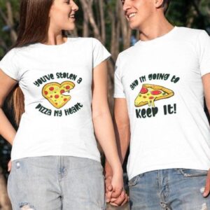 Matching Outfits for Foodie Lovers: 'You've Stolen a Pizza My Heart and I'm Going to Keep It' Set, Perfect for Couples & Valentine's Day Gift