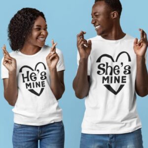 She's/He's Mine - Valentine's Gift for Couples Matching Set, Boyfriend & Girlfriend Outfits