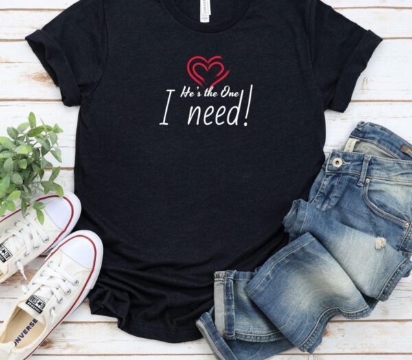 She's/He's The One I Need - Charming Matching Set for Couples - His and Hers Gifts - Image 5