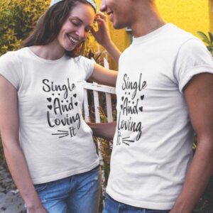 Single and Loving it & Lovers United - Matching Outfits Set for Couples, Perfect Valentine Gift