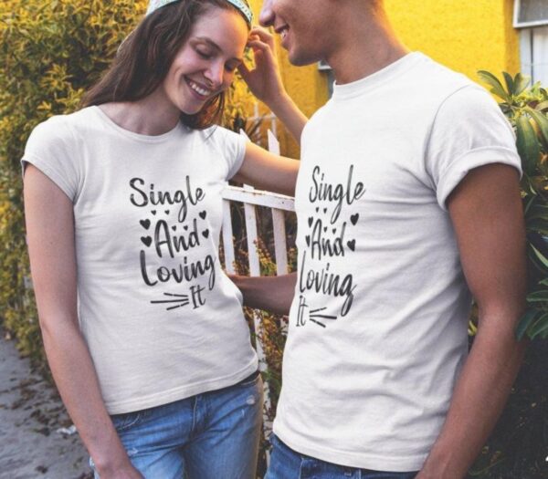 Single and Loving it & Lovers United - Matching Outfits Set for Couples, Perfect Valentine Gift