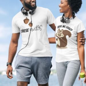 These Nuts-Make Me Go Crazy Nutty Couple's Matching Set, Ideal Partner Gift