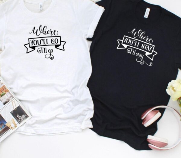 Where You Go, I'll Go Matching Outfits Set - Perfect Gift for Lovebirds on Valentine's Day - Image 4