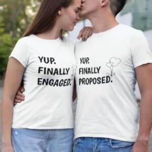 Yup Finally Proposed & Yup Finally Engaged, His & Hers, Fiance, Fiancee, Engagement Outfits