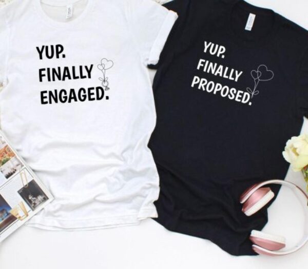 Yup Finally Proposed & Yup Finally Engaged, His & Hers, Fiance, Fiancee, Engagement Outfits - Image 4