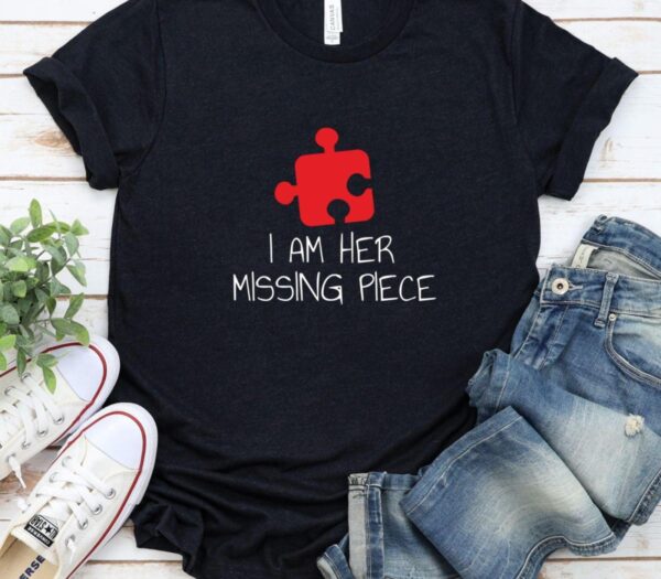 Couple's Matching Set: "I'm Her/His Missing Piece" - Witty & Adorable Outfits, Perfect Gift - Image 5