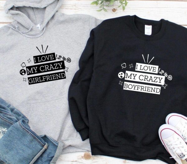 Funny I Love My Crazy Boyfriend/Girlfriend Matching Set for Couples - Apparel - Image 2