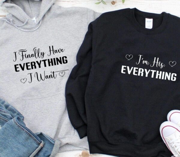Matching Set for Couples: I Finally Have Everything I Want, I Am His Everything Outfit - Image 2