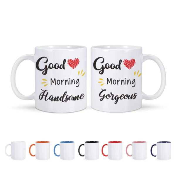 Good Morning Beautiful Mug - Celebrate Beauty: Couple Mug - Image 3