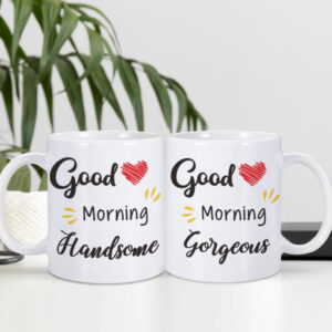Good Morning Beautiful Mug - Celebrate Beauty: Couple Mug